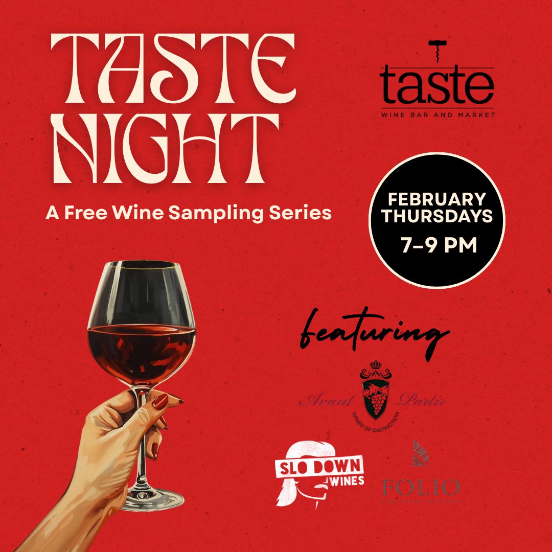 Taste Nights every Thursday at Taste Wine Bar and Market