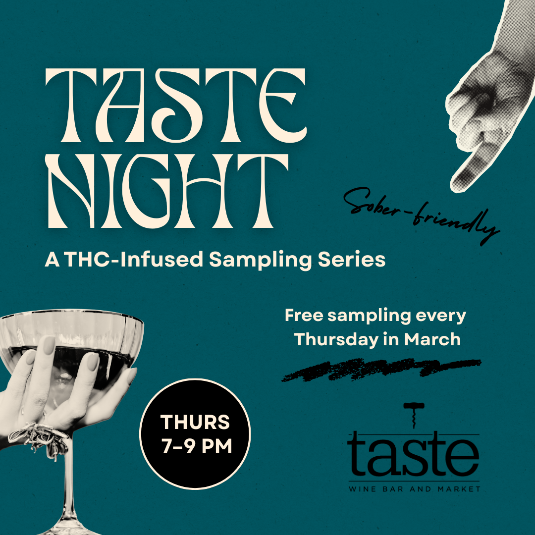 Enjoy Taste Night every Thursday at Taste Wine Bar
